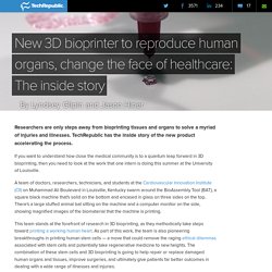 New 3D bioprinter to reproduce human organs, change the face of healthcare: The inside story - Feature