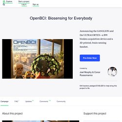 OpenBCI: Biosensing for Everybody by Joel Murphy & Conor Russomanno —Kickstarter