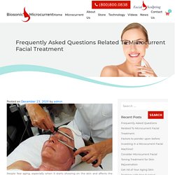 Frequently Asked Questions Related To Microcurrent Facial Treatment - biosonicmicrocurrent