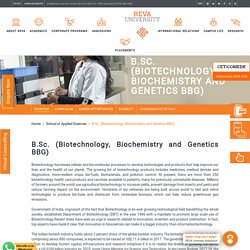 B.Sc. In Biotechnology, Biochemistry and Genetics