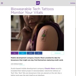 Biowearable Tech Tattoos Monitor Your Vitals