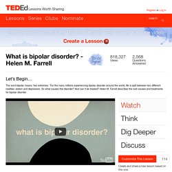What is bipolar disorder? - Helen M. Farrell