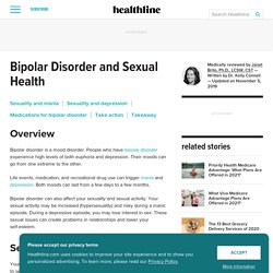 Bipolar and Sexual Health: How Does It Affect Me?