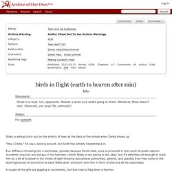 birds in flight (earth to heaven after rain) - hito - Teen Wolf