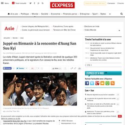 Juppé en Birmanie à la rencontre d'Aung San Suu Kyi