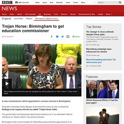 Trojan Horse: Birmingham to get education commissioner - BBC News