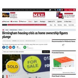 Birmingham housing crisis as home ownership figures plunge