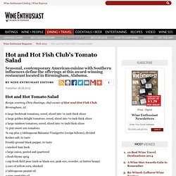 Birmingham Restaurant - Hot and Hot Fish Club Tomato Salad Recipe