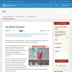 Yaz Birth Control - Risks, Warnings, & Side Effects