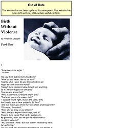 Birth Without Violence - Part One