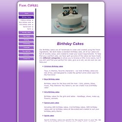 Birthday Cakes by Fun Cakes - Handmade novelty birthday cakes!
