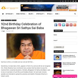 92nd Birthday Celebration of Bhagawan Sri Sathya Sai Baba