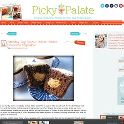 Birthday Boy Peanut Butter Hidden Chocolate Cupcakes
