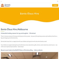 Exite Your Parties With Santa Claus Hire Melbourne