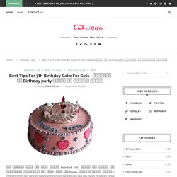 लड़कियों के Birthday party मनाने के बहतरीन सुझाव - CakenGifts.in