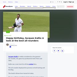 Happy birthday, Jacques Kallis: A look at the best all-rounders