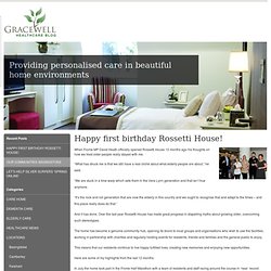 Happy first birthday Rossetti House! - Quality Elderly & Dementia Care Solutions