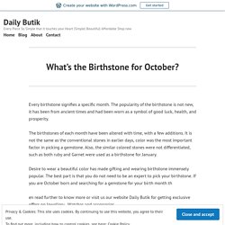 What’s the Birthstone for October? – Daily Butik