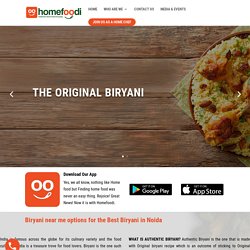 Biryani Near Me Options For The Best Biryani In Noida