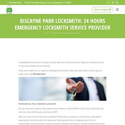 Biscayne Park Locksmith: Home,Auto,Offices Emergency Locksmith Services