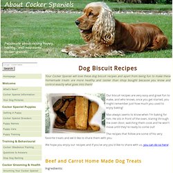 Dog Biscuit Recipes - Make Delicious Home Made Dog Treats