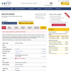 Société BISCUITS FOSSIER à REIMS (Chiffre d'affaires, bilans, résultat) avec Verif.com - Siren 378269922
