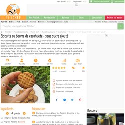 Biscuits au beurre de cacahuète - sans sucre ajouté, Recette Ptitchef