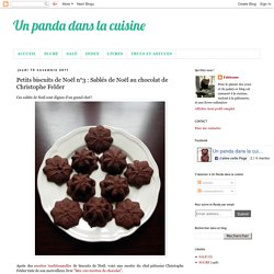 Petits biscuits de Noël n°3 : Sablés de Noël au chocolat de Christophe Felder