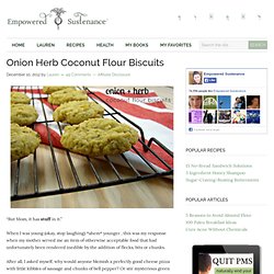Onion Herb Coconut Flour Biscuits