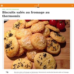 Biscuits salés au fromage au thermomix