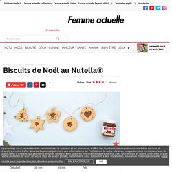 Biscuits de Noël au Nutella® - Recettes