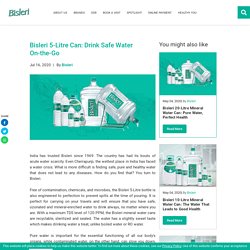 Bisleri 5-Litre Can: Drink Safe Water On-the-Go