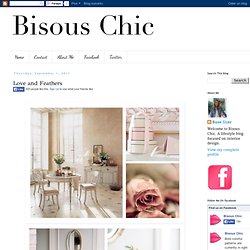 Bisous Chic: Love and Feathers - StumbleUpon