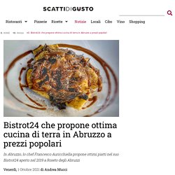 Bistrot24 che propone ottima cucina di terra in Abruzzo a prezzi popolari