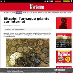 Bitcoin: l'arnaque géante sur internet