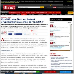 Et si Bitcoin était un botnet cryptographique créé par la NSA ?