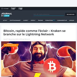 Bitcoin, rapide comme l'éclair - Kraken se branche sur le Lightning Network