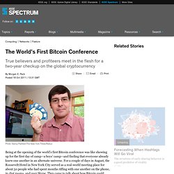 The World's First Bitcoin Conference