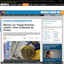Bitcoin: un "risque financier certain" selon la Banque de France