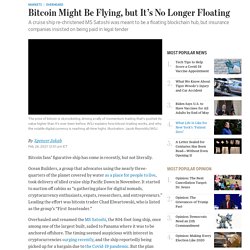 Bitcoin Might Be Flying, but It’s No Longer Floating