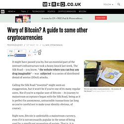 Wary of Bitcoin? A guide to some other cryptocurrencies