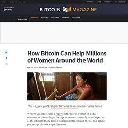 How Bitcoin Can Help Millions of Women Around the World