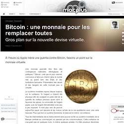 Bitcoin : une monnaie pour les remplacer toutes