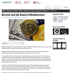 Bitcoin and the Road to Obsolescence