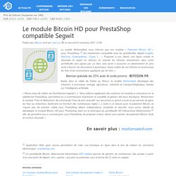 Le module Bitcoin HD pour PrestaShop compatible Segwit
