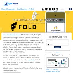 Fold Bitcoin Rewards App Review: Legit or Hype?