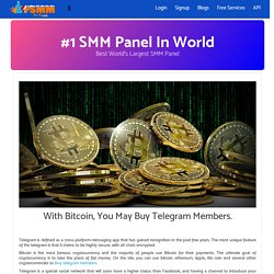 With Bitcoin, You May Buy Telegram Members.