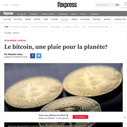 Le bitcoin, une plaie pour la planète?
