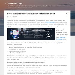 How to fix all Bitdefender login issues with our technicians expert