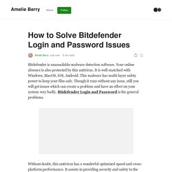 How to Solve Bitdefender Login and Password Issues